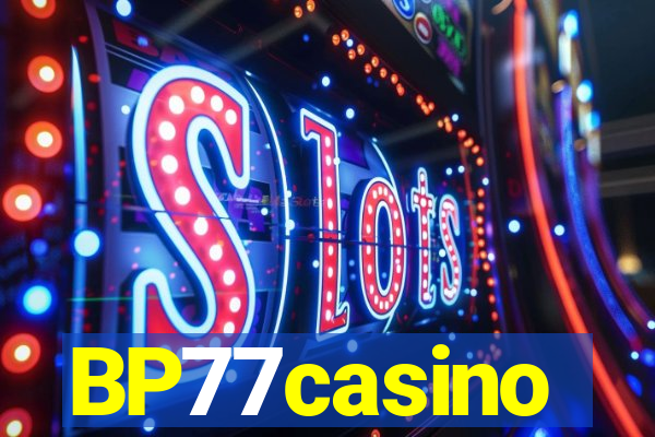 BP77casino