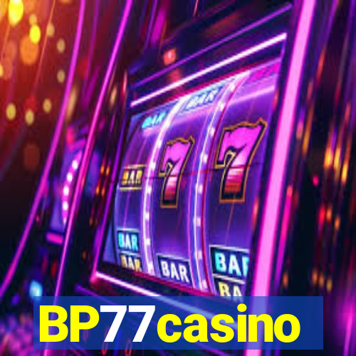 BP77casino