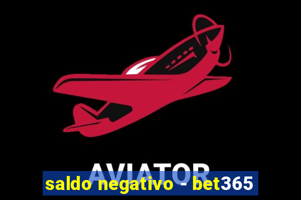 saldo negativo - bet365