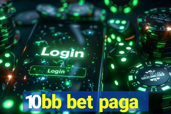 10bb bet paga