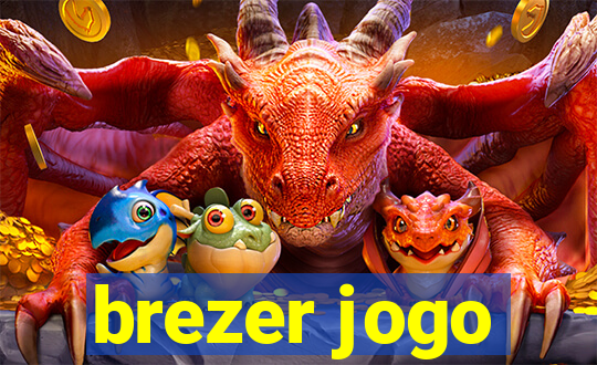 brezer jogo