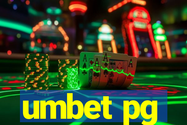 umbet pg