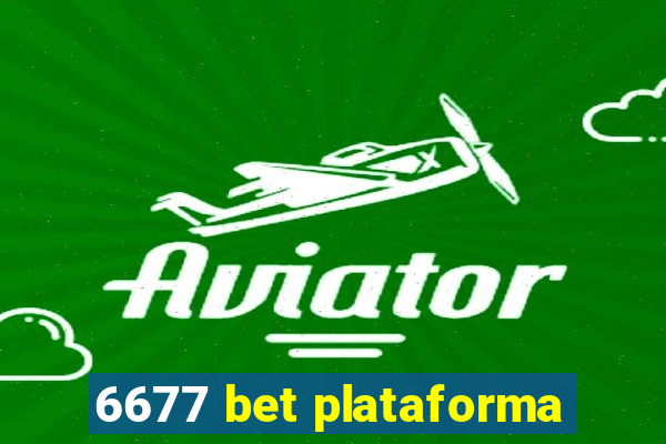 6677 bet plataforma