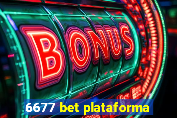 6677 bet plataforma