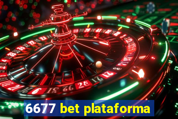 6677 bet plataforma