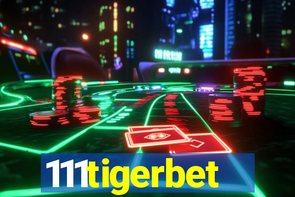 111tigerbet