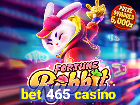 bet 465 casino