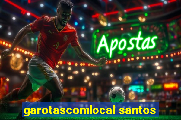 garotascomlocal santos