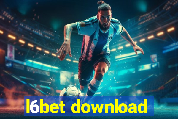 l6bet download