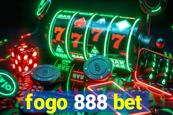 fogo 888 bet