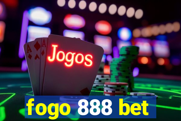 fogo 888 bet