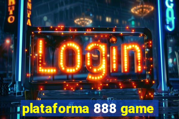 plataforma 888 game