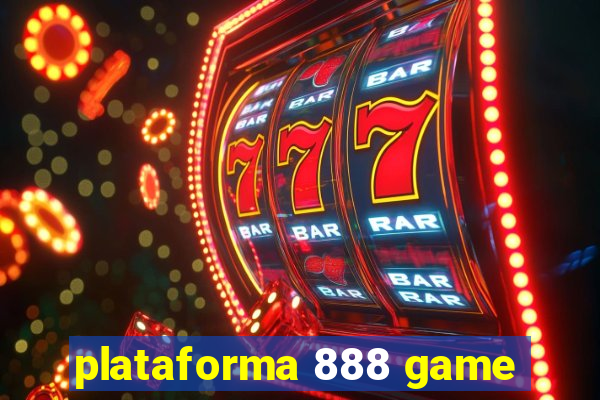 plataforma 888 game