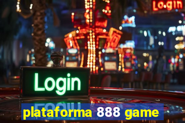 plataforma 888 game