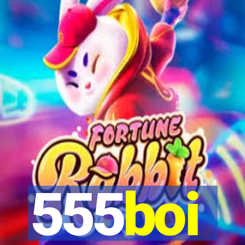 555boi