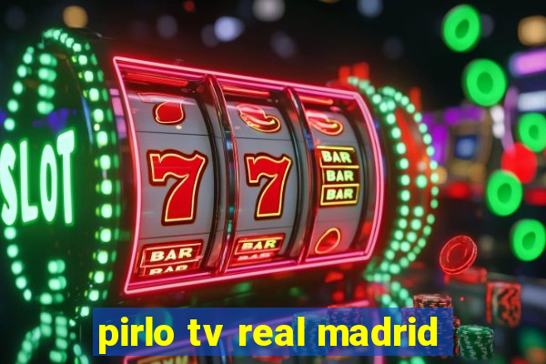 pirlo tv real madrid