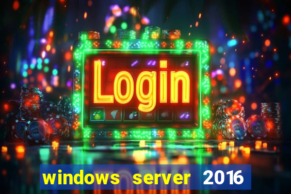 windows server 2016 download iso pt-br