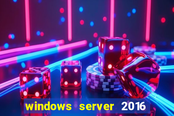 windows server 2016 download iso pt-br