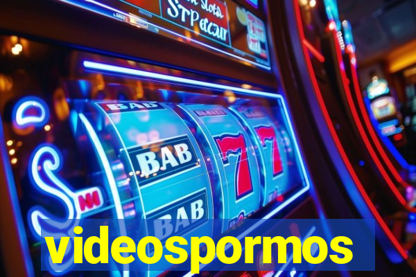 videospormos