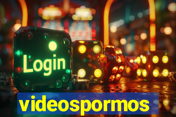 videospormos