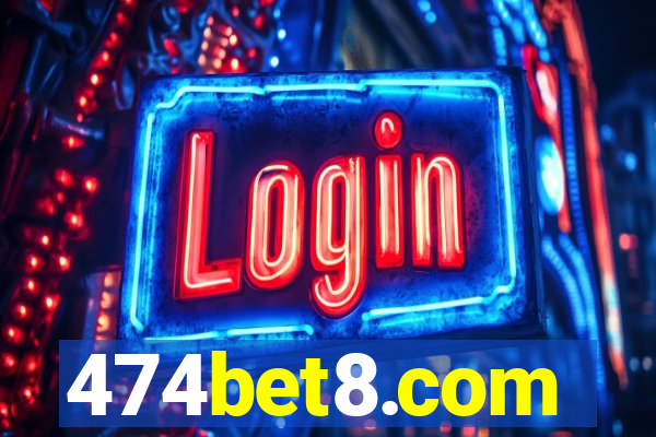 474bet8.com