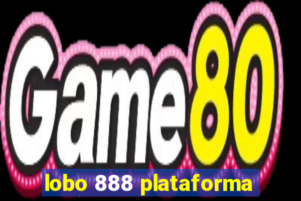 lobo 888 plataforma