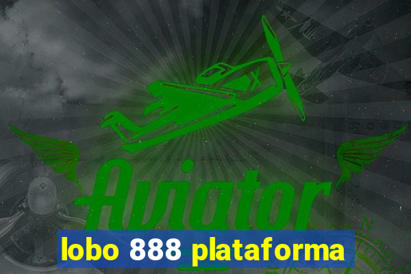 lobo 888 plataforma