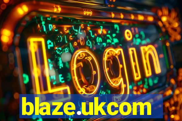 blaze.ukcom