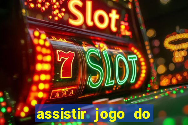 assistir jogo do corinthians ao vivo vto