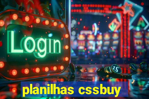 planilhas cssbuy