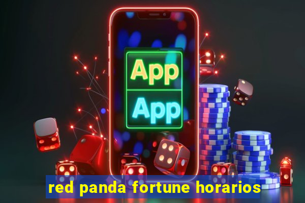 red panda fortune horarios