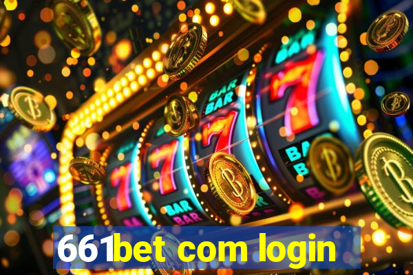 661bet com login