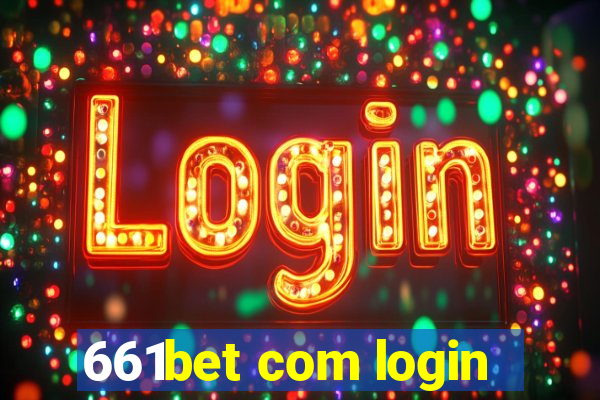 661bet com login