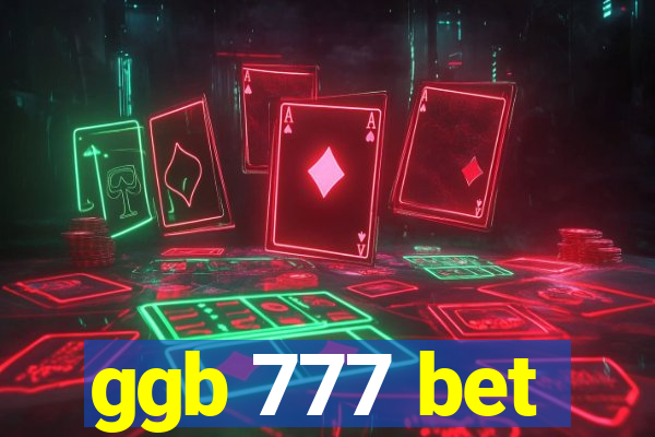 ggb 777 bet