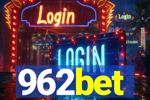 962bet