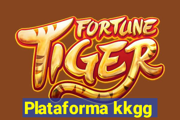 Plataforma kkgg