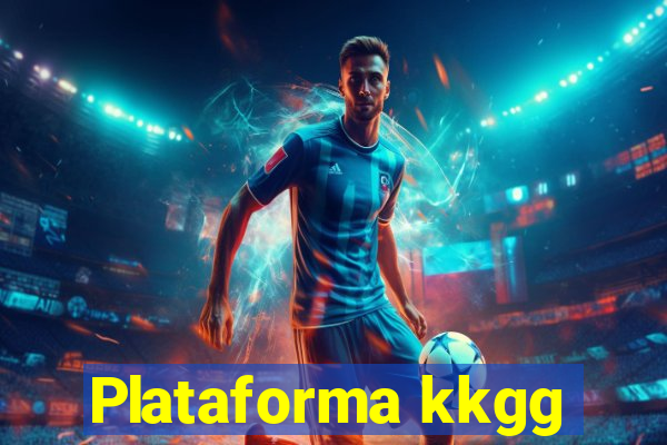 Plataforma kkgg