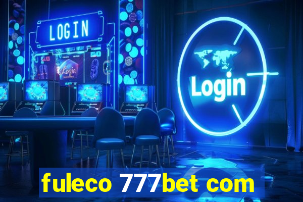 fuleco 777bet com