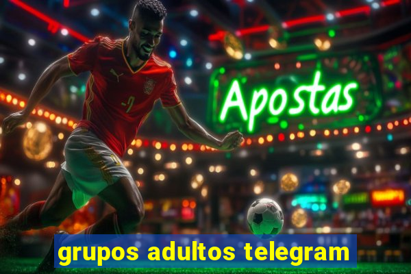 grupos adultos telegram