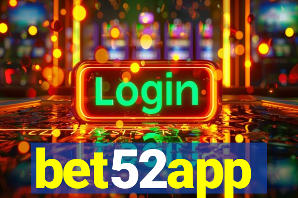 bet52app