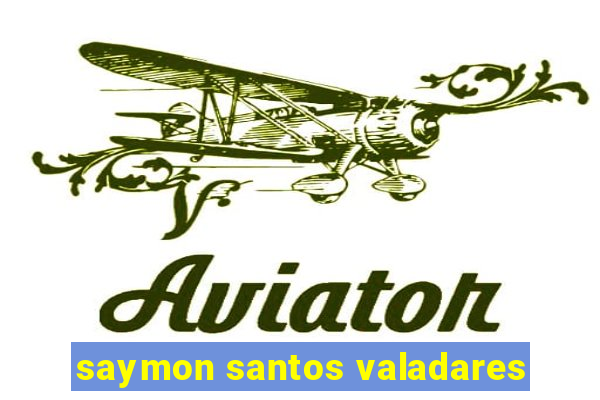 saymon santos valadares