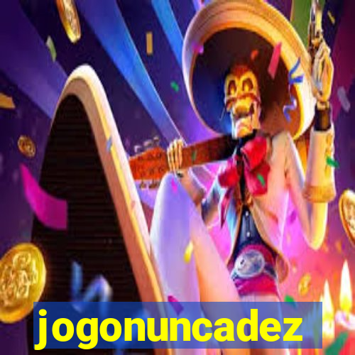 jogonuncadez