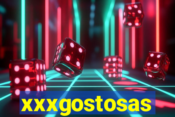 xxxgostosas