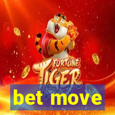 bet move