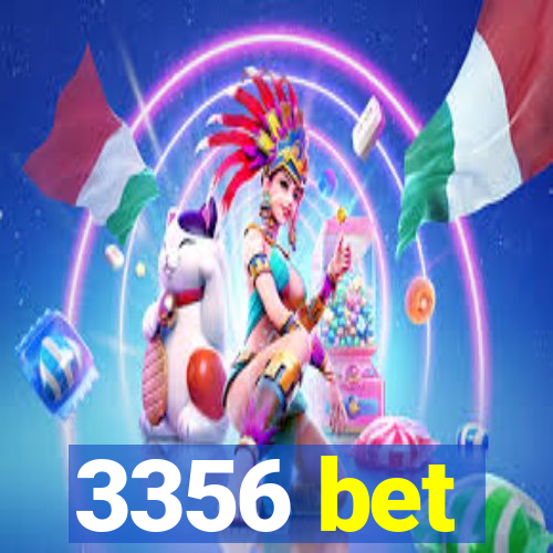 3356 bet