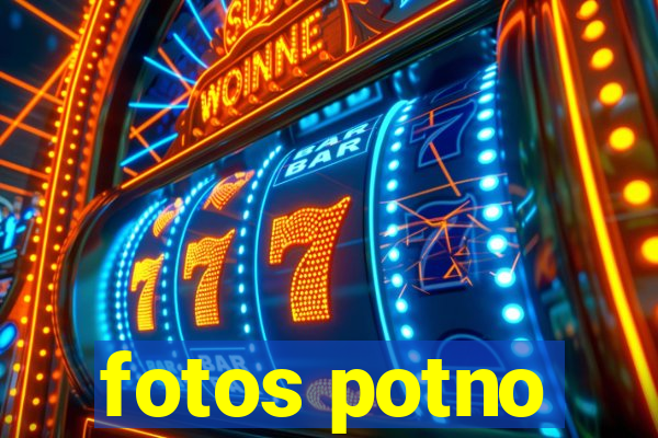 fotos potno