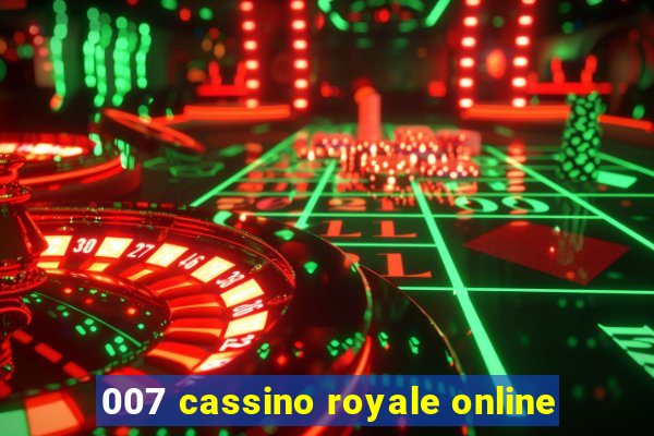 007 cassino royale online