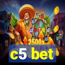 c5 bet