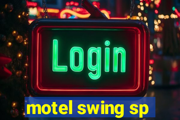 motel swing sp