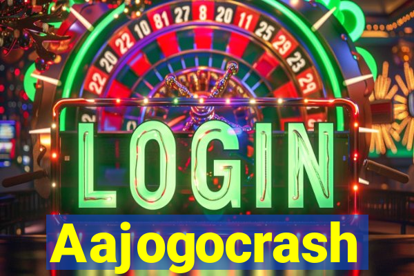 Aajogocrash